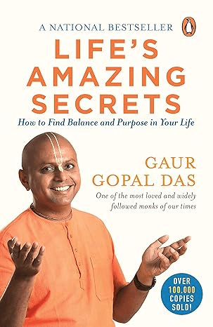 5 Best Life-Changing Books Everyone Should Read at Least Once 4 Life's Amazing Secrets – Gaur Gopal Das
